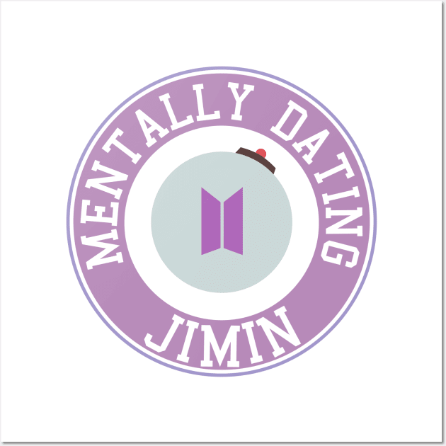 Mentally dating BTS Jimin logo Wall Art by Oricca